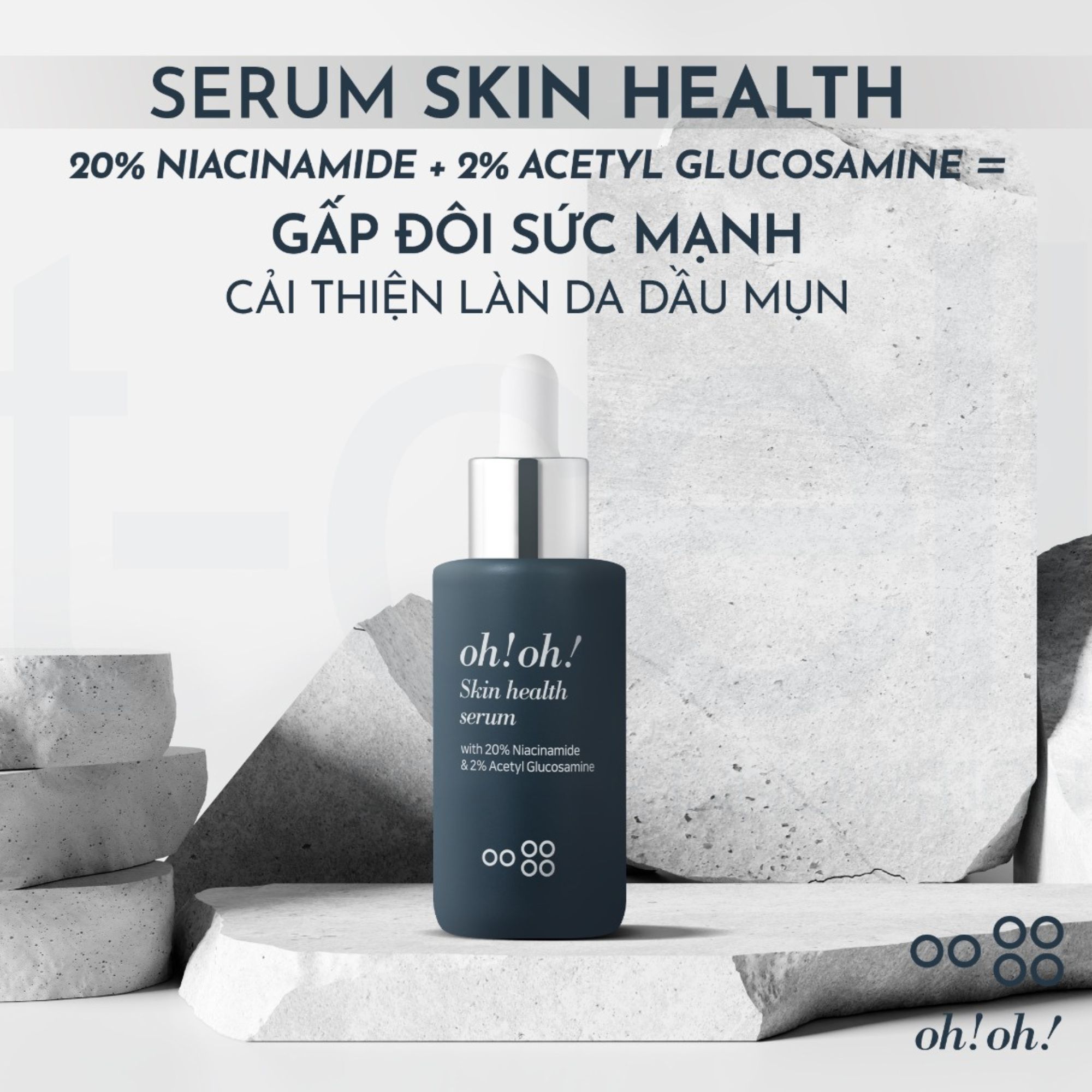 Tinh chất kiểm soát bã nhờn và dưỡng sáng mờ thâm oh!oh! Skin Health Serum - 30ml